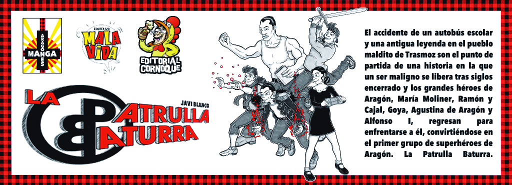 La Patrulla Baturra.